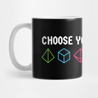 Choose your weapon Mug